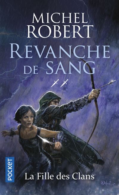 La Fille des Clans - tome 2 Revanche de sang - Michel Robert - Poche