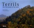 Terrils, de l'or noir à l'or vert
