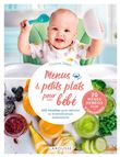 Menus et petits plats pour bébé