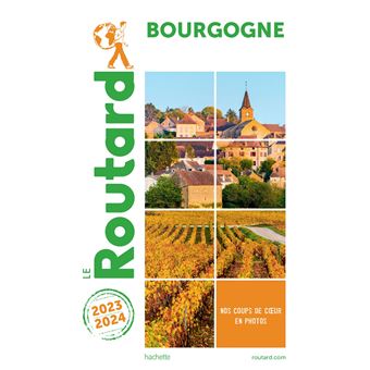 Guide du Routard Bourgogne 2023/24