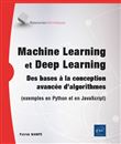 Machine Learning et Deep Learning - Des bases à la conception avancée d'algorithmes (exemples en Pyt