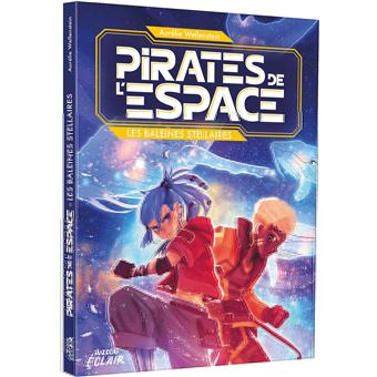 Pirates de l espace - les baleines stellaires