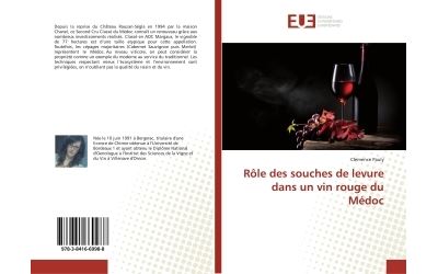 Rôle des souches de levure dans un vin rouge du Médoc