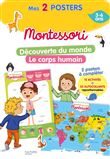 Mon Poster Montessori - Découverte du monde + le corps humain