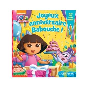 Dora L Exploratrice Livre D Histoire Cartonne Joyeux Anniversaire Babouche Collectif Cartonne Livre Tous Les Livres A La Fnac