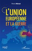 L'Union européenne et la guerre