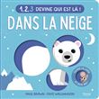 1, 2, 3 devine qui est là ! - dans la neige