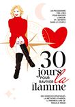 30 jours pour raviver la flamme