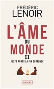 L'Âme du monde - Tome 2 Juste après la fin du monde