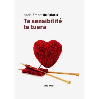 Ta sensibilité te tuera - 1