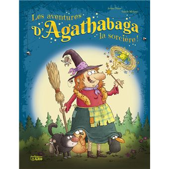 Les aventures d'Agathabaga la sorcière !