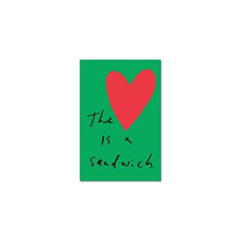 The Heart is a Sandwich