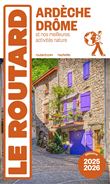 Guide du Routard Ardèche, Drôme 2025/26