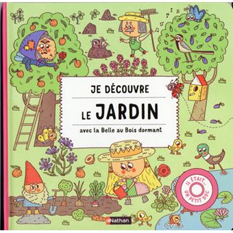 Je découvre le Jardin avec la Belle au Bois dormant