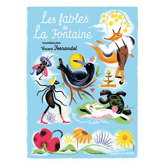Les Fables de La Fontaine, racontées par Vincent Fernandel (livre-CD)