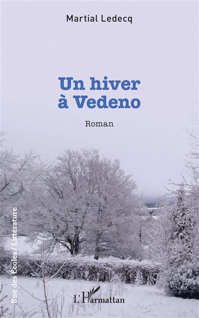 Un hiver à Vedeno - Martial Ledecq - broché