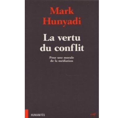 La vertu du conflit