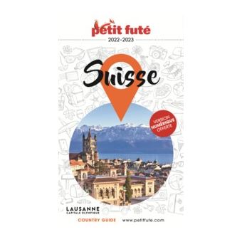 Guide Suisse 2022-2023 Petit Futé