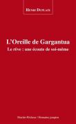 L'oreille de Gargantua, le rêve, une écoute de soi-même