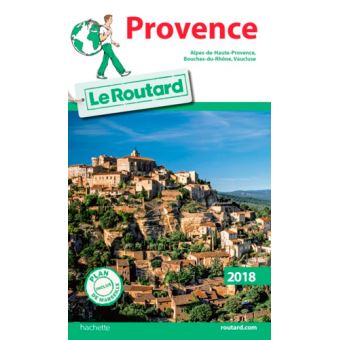 Guide du Routard Provence 2018  broché  Collectif, Livre tous les