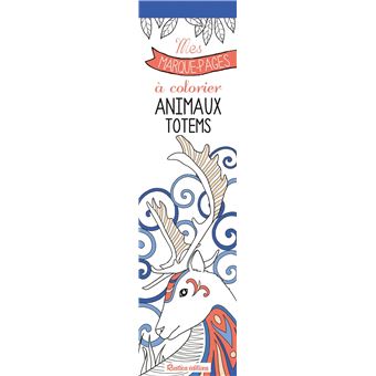 Mes marque-pages à colorier : Animaux totems