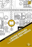 La bande dessinée à la croisée des médias