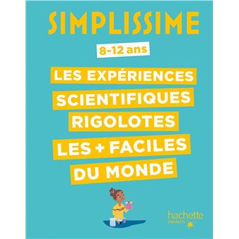 Simplissime - Expériences scientifiques rigolotes