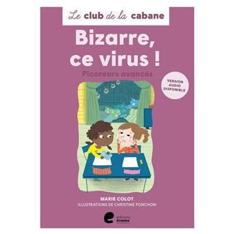 Bizarre, bizarre, ce virus !