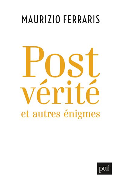 Postvérité et autres énigmes - Maurizio Ferraris - broché