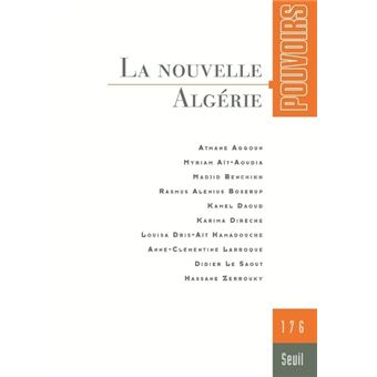 Pouvoirs, n°176. La Nouvelle Algérie