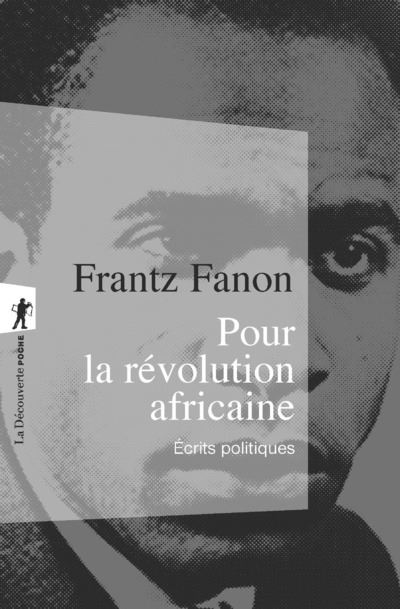 Pour la révolution africaine - Frantz Fanon - Poche