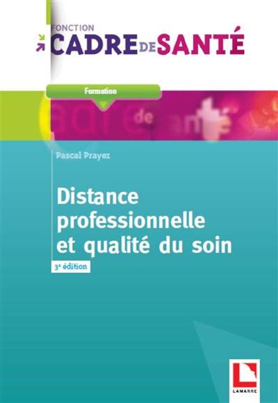 Distance professionnelle et quantité du soin