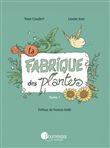 La Fabrique des plantes