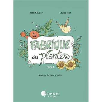 La Fabrique des plantes