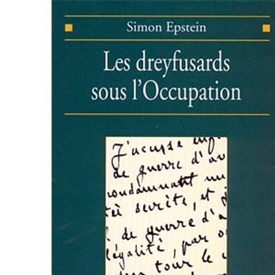 Les dreyfusards sous l'Occupation