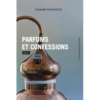 Parfums et confessions