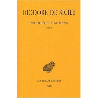 Bibliothèque historique. Tome II : Livre II