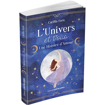 L'Univers et Vous : une histoire d'amour