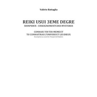 Reiki Usui 3ème Degré - Shinpiden, enseignements des mystères
