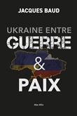 Ukraine entre guerre et paix