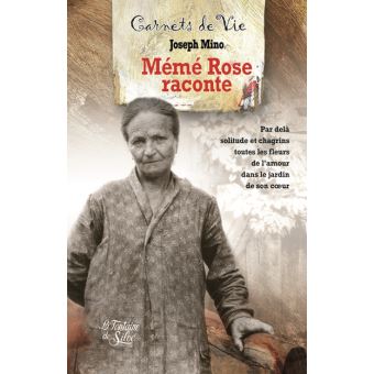 Mémé Rose raconte