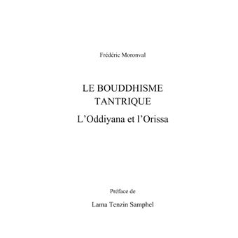 Le bouddhisme tantrique L'oddiyana et l'Orissa