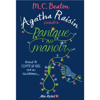 Agatha Raisin - Agatha Raisin, Quand le conte de fées vire au cauchemar... T10 - 1