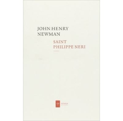 Saint Philippe Neri - John Henry Newman - broché