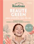Mes petites Routines - Beauté green pour prendre soin de toi