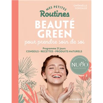 Mes petites Routines - Beauté green pour prendre soin de toi