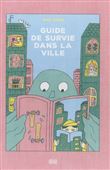 Guide de survie dans la ville