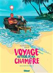 Voyage autour de ma chambre