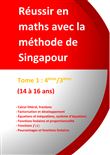 Réussitr en Maths avec méthode de Singapour 4ème-3ème du simple au complexe