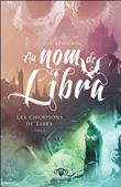 Au nom de Libra - Les champions de Libra